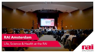 Life, Science & Health at the RAI | RAI Amsterdam