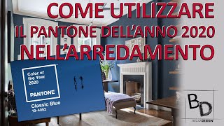 CLASSIC BLUE: Colore PANTONE dell'Anno 2020 | Come utilizzarlo nell'ARREDAMENTO | Belula Design