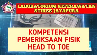 PEMERIKSAAN FISIK HEAD TO TOE || LAB KEPERAWATAN STIKES JAYAPURA