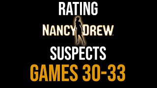 Rating Nancy Drew Game Series Suspects (Games 30-33)