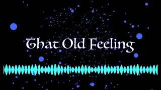 that old feeling (original)