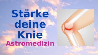 Stärke deine Knie ~ Astromedizin