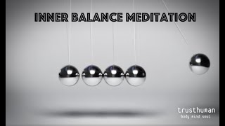 Inner Balance Meditation