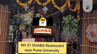 NH 37 DHABA Restaurant near Pune University| #pune #restaurant