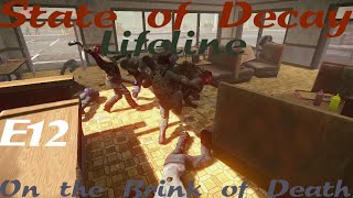 On the Brink of Death! [Paige Plays Through "State of Decay 1 DLC - Lifeline" - E12]