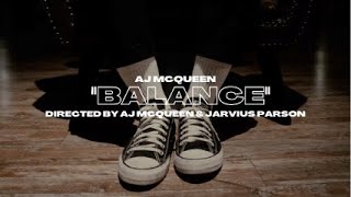 AJ MCQUEEN - BALANCE (OFFICIAL VIDEO)