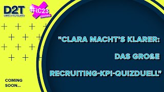 "Clara macht’s klarer: Das große Recruiting-KPI-Quizduell"