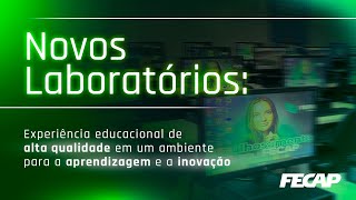 💻🚀 Novos Laboratórios de Informática FECAP Reimaginados!