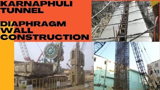 karnaphuli tunnel underground diaphragm wall construction