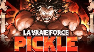 La VRAIE FORCE de PICKLE ! (Le combattant le plus sauvage de Baki)