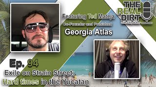 Exile on Strain Street: Hard time in the Yucatan with TED MATEJA