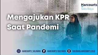 Tips Berhasil Mengajukan KPR Saat Pandemi (100% Langsung Disetujui)