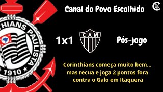 PÓS-JOGO: CORINTHIANS 1x1 Atlético-MG