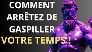 Votre Temps Est Précieux : Voici Comment Ne Plus Jamais Le Gaspiller (Inspiration Stoïcienne)