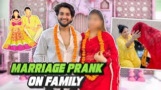 MARRIAGE PRANK ON FAMILY 😂