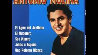 Soy minero - Antonio Molina