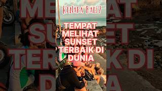 Bali, Sunsetan terindah di Bali ada di Canggu