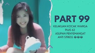 ASUPAN MEME TERBARU WARGA + 62 | PART 99