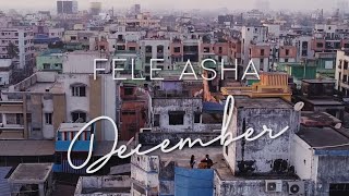 Fele Asha DECEMBER -X- Woh Din | Gaane - Kobitae | Suhotro & Ituparna