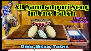 All Sambalpuri Songs In One Patch @spdoctapadworld6195 presents // Roland Spd 30 Octapad