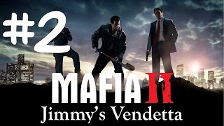 Mafia 2 Jimmy's Vendetta Walkthrough Gameplay Part 2 - VITO HAS RETURNED!