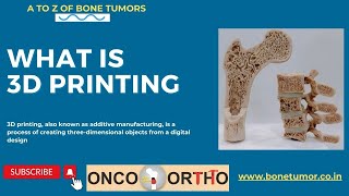 WHAT IS 3D PRINTING TECHNOLOGY