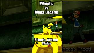 Pikachu vs mega Lucario|| Pikachu attitude status|| #youtubeshorts #shortsfeed #shorts #short#ytfeed