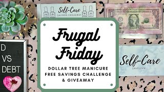 Frugal Friday: My 50¢ Dollar Tree nail wrap manicure, plus a free savings challenge and a giveaway!