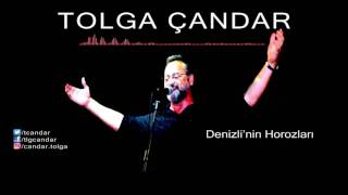 Tolga Çandar - Denizli'nin Horozları ( Official Audio )