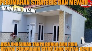 PERUMAHAN MURAH DAN STRATEGIS HANYA 250 JUTAAN DAPAT TYPE 45 || INFO 085799268161