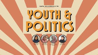 SAPA MILLENNIALS #076 | Youth and Politics