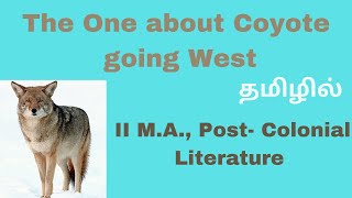 The one About Coyote going West- Summary in Tamil| II M.A., Post colonial Literature