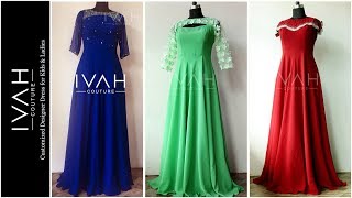 Designer Gowns For Girls | Latest Party wear Gowns | IVAH couture