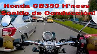 Honda CB350 H'ness P O V  Sound Bogota Colombia