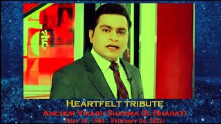 Tribute to Anchor Vikash Sharma| R. Bharat |Ye Bharat Ki Baat Hai| Vikash Sharma is no more