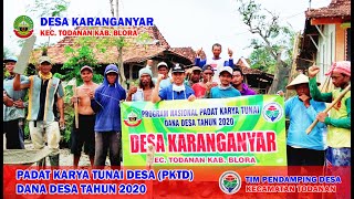 DESA KARANGANYAR-TODANAN-BLORA ( PADAT KARYA TUNAI DESA (PKTD) DANA DESA TAHUN 2020 )