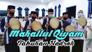 Mahallul Qiyam | Tabuhan Hadroh