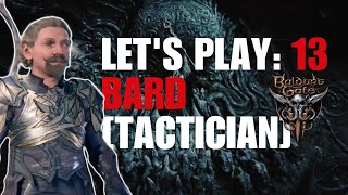 Bard [Tactician]: Part 13 - Baldur’s Gate 3