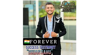 Forever Success Story By "Ishan Sahu" 😍