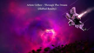 Artem Gribov - Through The Dream