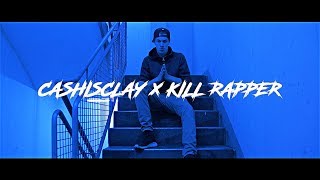 Cashisclay - Kill Rapper