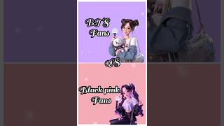 BTS fans💜 vs Blackpink fans🖤🩷#trending#choose#comment#subscribe#shorts