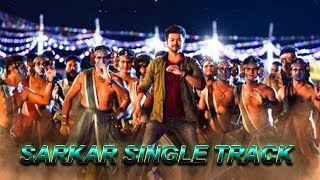 Sarkar Single Track Release Date and Time | sarkar latest Update  Vijay Ar rahman