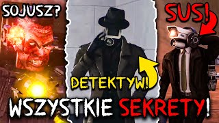 SEKRETNE SCENY! DETEKTYW CAMERAMAN ARESZTOWAŁ LUCKY KAMERĘ! | Skibidi Toilet Season 24 (All Secrets)