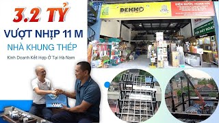 KHÔNG THỂ TIN NỔI: Nhà Khung Thép Vượt Nhịp 11m - Thi Công Siêu Nhanh 3.2 Tỷ - Gia Chủ Hết Lời Khen!