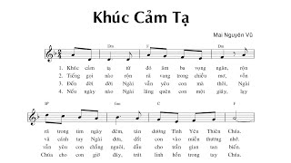 Khúc Cảm Tạ (Sáng Tác: Mai Nguyên Vũ) - Ca len di | Lyrics