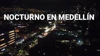 Nocturno de Medellín