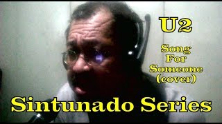 U2 Song for Someone - cover - Sintunado Series