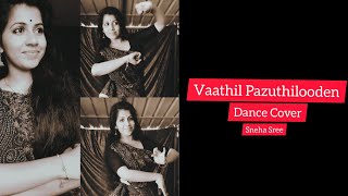 Vaathil Pazuthilooden Dance Cover