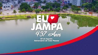 Especial Eu Amo Jampa - 437 anos - Edição completa - 05/08/2022 - TV Manaíra